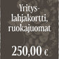 Yrityslahjakortti - Avoin ruokajuomakortti