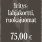 Yrityslahjakortti - Avoin ruokajuomakortti