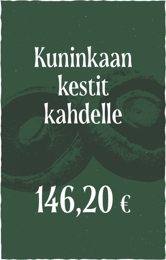 Kuninkaan kestit kahdelle