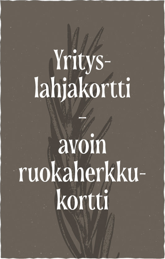 Yrityslahjakortti - Avoin ruokaherkkukortti