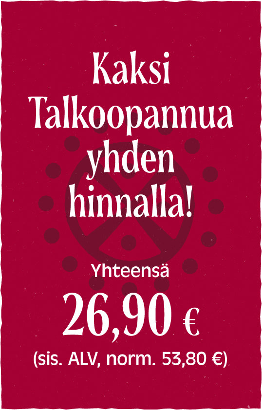 Kaksi Talkoopannua yhden hinnalla!