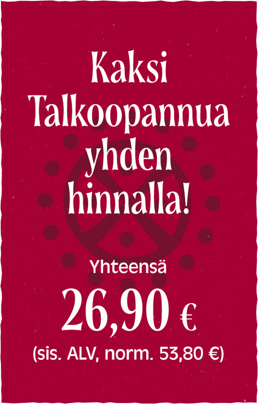 Kaksi Talkoopannua yhden hinnalla!